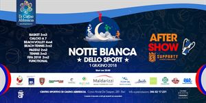 Notte Bianca dello Sport Centro Sportivo Di Cagno Abbrescia